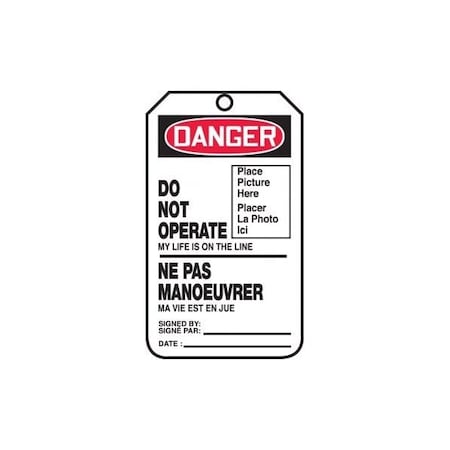 Accuform French Bilingual Safety Tags, DANGER DO NOT OPERATE MY LIFE IS ON THE LINE, 5.75in x 3.25in, 25PK TCF127PTP